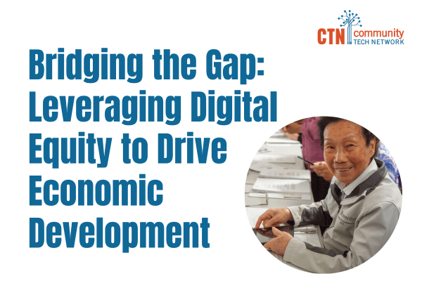 Bridging the Gap: Leveraging Digital Equity to Drive Economic Development